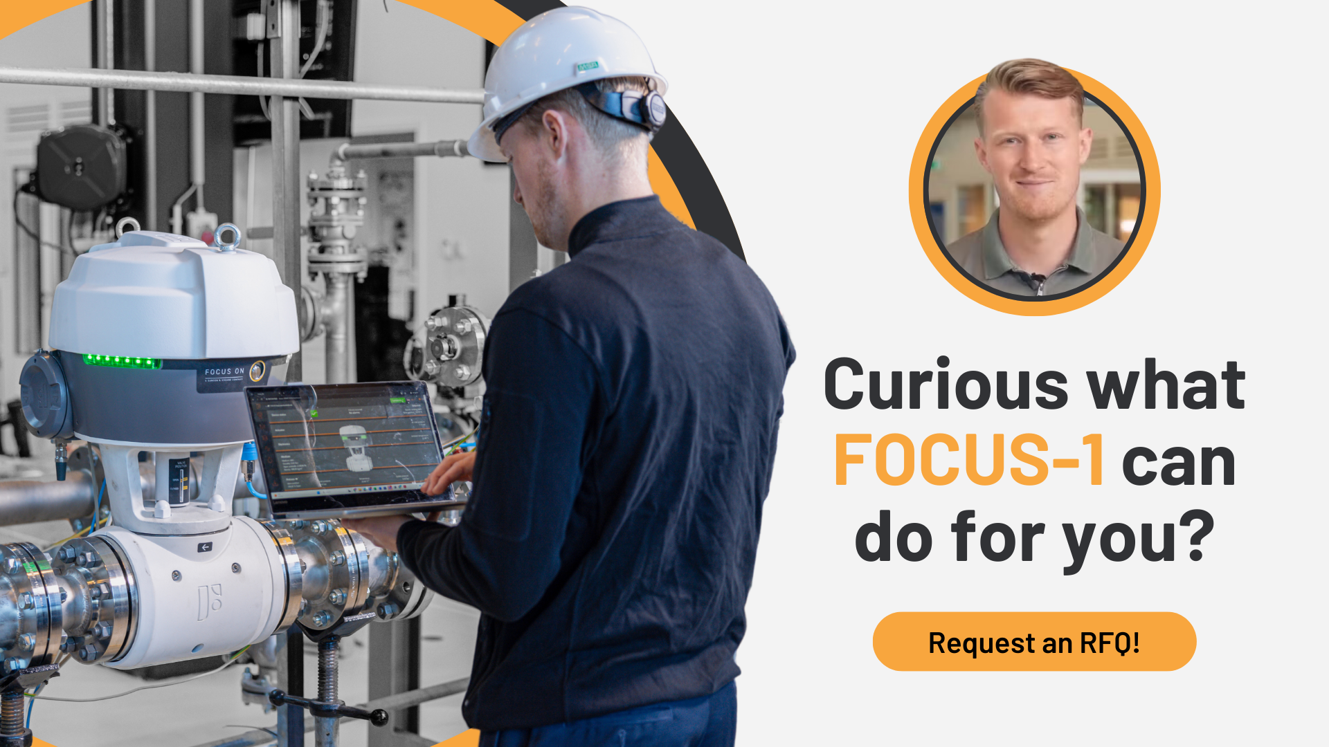 Curious what FOCUS-1 can do for you? Request an RFQ!